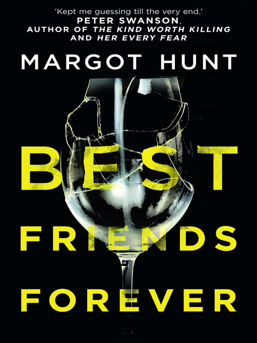 Title details for Best Friends Forever by Margot Hunt - Available